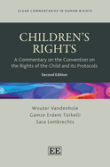 Children's Rights: A Commentary on the Convention on the Rights of the Child and Its Protocols, Second Edition