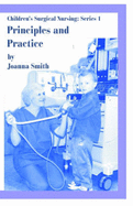 Children's Surgical Nursing: Principles and Practices