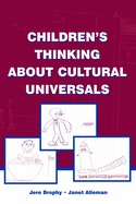 Children's Thinking about Cultural Universals
