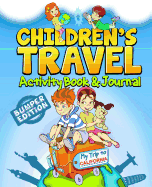 Children's Travel Activity Book & Journal: My Trip to California