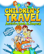 Children's Travel Activity Book & Journal: My Trip to Japan