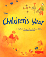 Children's Year - Cooper, Stephanie, and Flynes-Clinton, Christine, and Rowling, Mariye