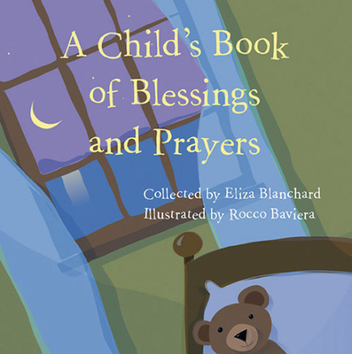 Child's Book of Blessings and Prayers - Blanchard, Eliza