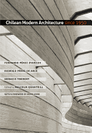 Chilean Modern Architecture Since 1950: Volume 8