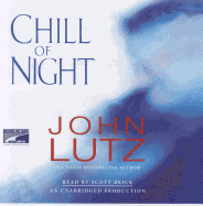 Chill of Night - Lutz, John, Professor, and Brick, Scott (Read by)