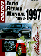 Chilton's Auto Repair Manual, 1993-97 - Perennial Edition