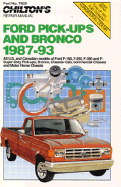 Chilton's Ford Pick-Ups & Bronco 1987-93 - Chilton Automotive Books, and The Nichols/Chilton