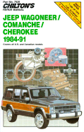 Chilton's Repair Manual: Jeep/Wagoneer/Comanche/Cherokee, 1984-1991