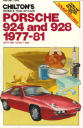 Chilton's repair & tune-up guide, Porsche 924 and 928, 1977-81, 924, 924 Turbo, 928.