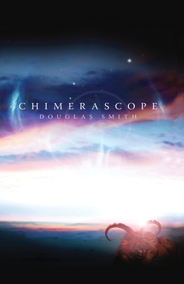 Chimerascope - Smith, Douglas