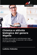 Chimica e attivit? biologica del genere Nigella