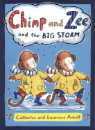 Chimp and Zee and the Big Storm - Anholt, Laurence
