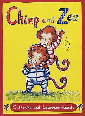 Chimp and Zee - Anholt, Laurence
