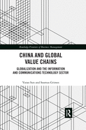 China and Global Value Chains: Globalization and the Information and Communications Technology Sector