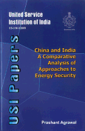 China and India: A Comparative Analysis of Approaches to Energy Security