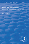 China and the Mongols: History and Legend Under the Yuan and Ming