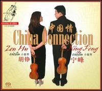China Connection  - Ning Feng (violin); Zen Hu (violin)