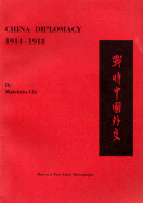 China Diplomacy, 1914-1918