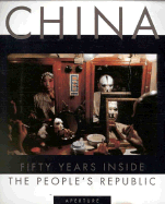 China: Fifty Years Inside the People's Republic - Yang, Rae, and Salgado, Sebastiao (Photographer), and Kubota, Hiroji (Photographer)