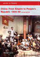 China: From Empire to People's Republic 1900-49