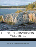 China in Convulsion, Volume 1