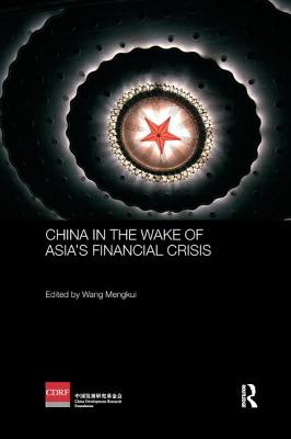 China in the Wake of Asia's Financial Crisis - Mengkui, Wang (Editor)
