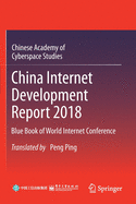 China Internet Development Report 2018: Blue Book of World Internet Conference