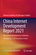 China Internet Development Report 2021: Blue Book for World Internet Conference