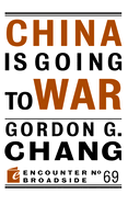 China Is Going to War