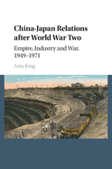 China-Japan Relations after World War Two