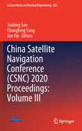 China Satellite Navigation Conference (Csnc) 2020 Proceedings: Volume III