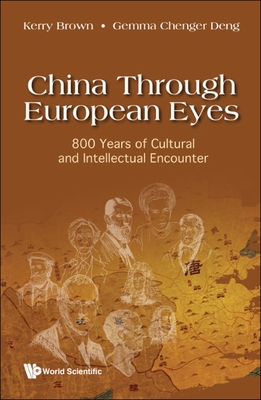 China Through European Eyes - Kerry Brown