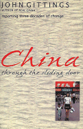 China Through the Sliding Door: Reporting Three Decades of Change