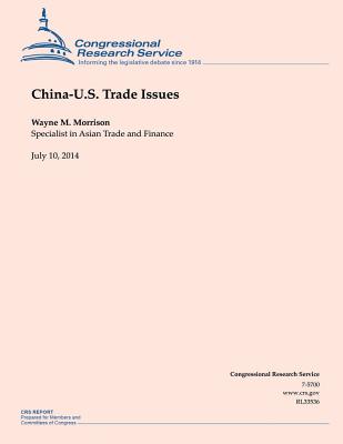 China-U.S. Trade Issues: July 10, 2014 - Morrison, Wayne M