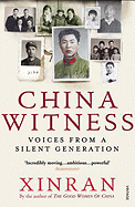 China Witness: Voices from a Silent Generation