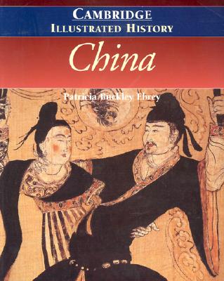 China - Ebrey, Patricia Buckley, and Liu, Kwang-Ching (Foreword by)