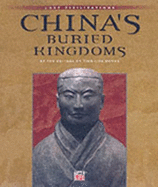 China's Buried Kingdoms (part of "Lost Civilisations" Series)