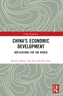 China's Economic Development: Implications for the World - Fang, Cai