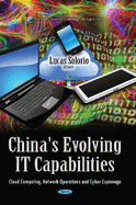 China's Evolving IT Capabilities: Cloud Computing, Network Operations & Cyber Espionage