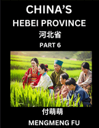 China's Hebei Province (Part 6)- Learn Chinese Characters, Words, Phrases with Chinese Names, Surnames and Geography