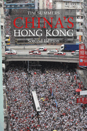 China's Hong Kong: The Politics of a Global City