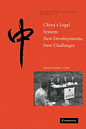 China's Legal System: New Developments, New Challenges