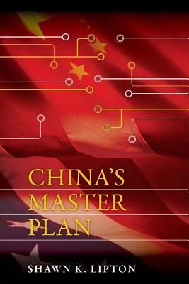 China's Master Plan - Lipton, Shawn K