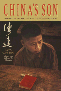 China's Son: Growing Up in the Cultural Revolution - Chen, Da