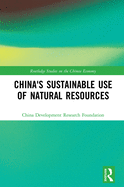 China's Sustainable Use of Natural Resources