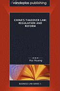 China's Takeover Law: Regulation and Reform