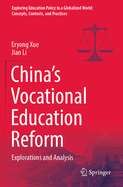 China's Vocational Education Reform: Explorations and Analysis