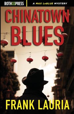 Chinatown Blues - Lauria, Frank