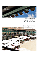 Chinchon: Near Madrid