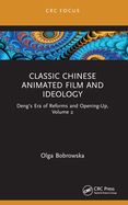 Chinese Animated Film and Ideology: Tradition, Innovation, and Interculturality
